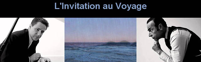 CULTURA: “L’invitation au voyage” un sodalizio fra musica e poesia